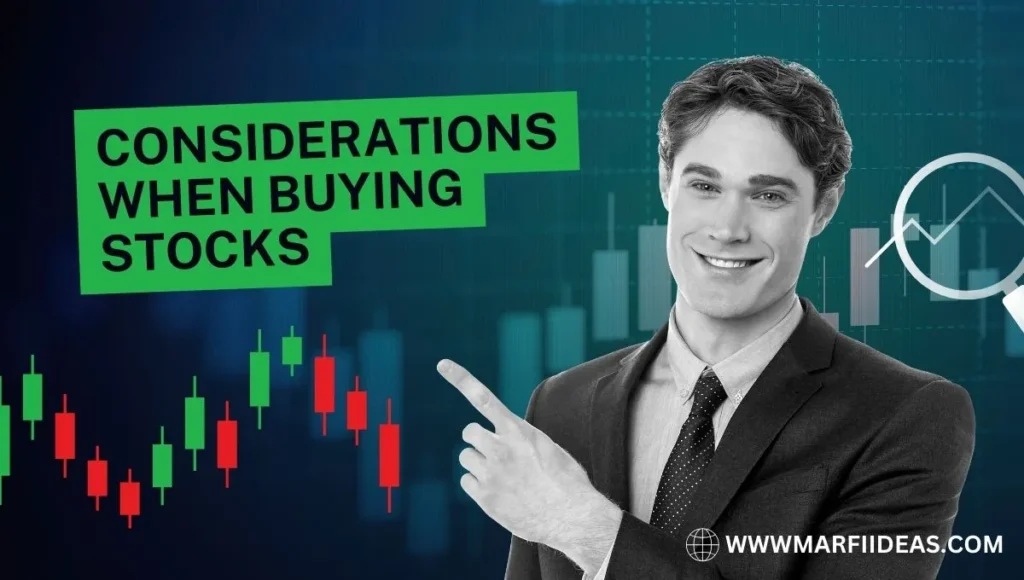 Considerations When Buying Stocks