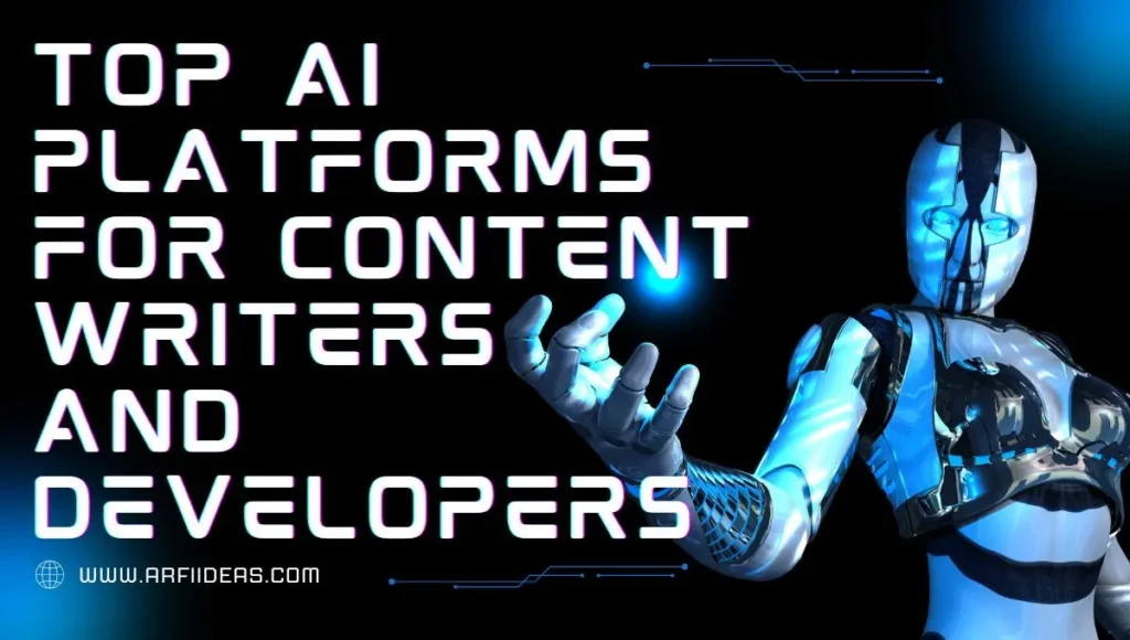 Top AI Platforms for Content Writers and Developers