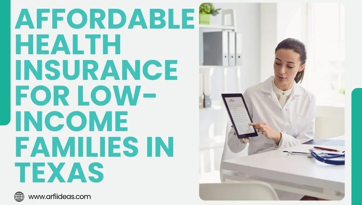 Affordable Health Insurance for Low-Income Families in Texas