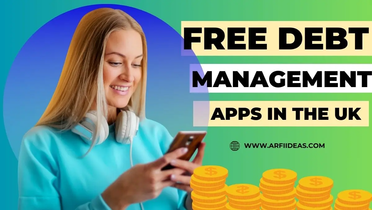 Free Debt Management Apps In The UK